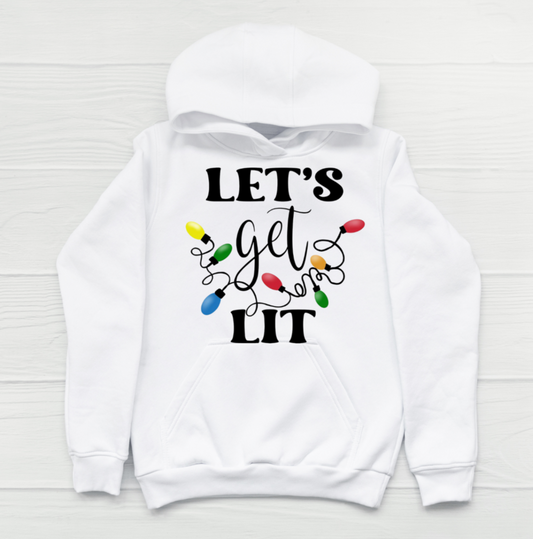"Let's Get Lit" Hoodie
