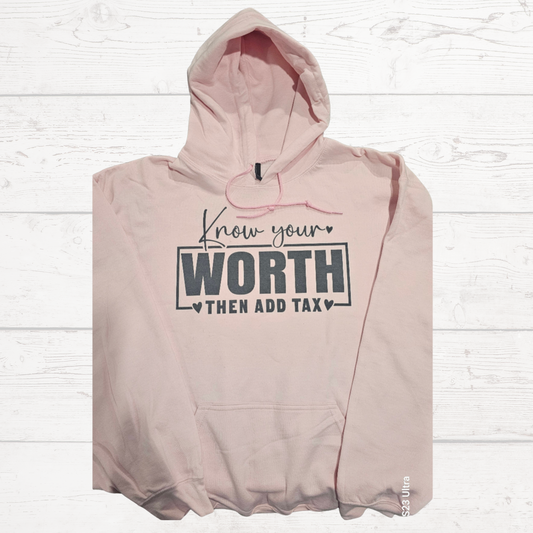 "Know Your Worth" hoodie